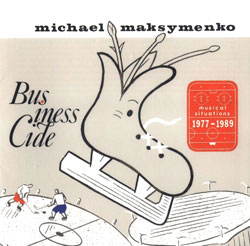 Maksymenko, Michael : Businesscide (Recommended Records)