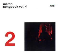 Mattin: Songbook Vol. 4 (Azul Discografica)