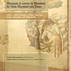 Ratsimandresy, Nadia & Matteo Ramon Arevalos: Messiaen Et Autour De Messiaen For Onde Martenot And P (Recommended Records)