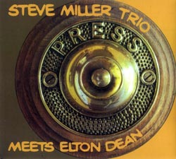 Steve Miller Trio: Meets Elton Dean (Reel Recordings)