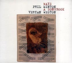 Phil Minton / Veryan Weston: Ways (Jazzwerkstatt)