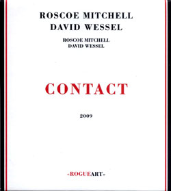 Mitchell, Roscoe / David Wessel: Contact (RogueArt)