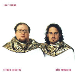 Nabatov, Simon / Wogram, Nils : Jazz Limbo