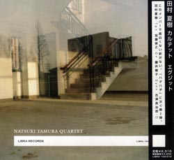 Tamura, Natsuki Quartet: Exit (Libra)