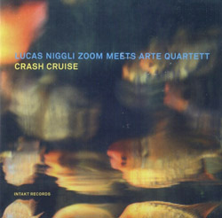 Niggli, Lucas Zoom / Arte Quartet: Crash Cruise