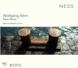 Wolfgang Rihm: Piano Pieces (Neos)