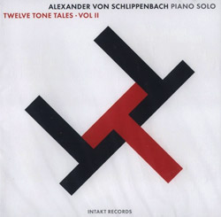 Schlippenbach, Alexander Von: Twelve Tone Tales Volume 2