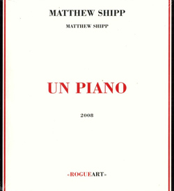 Shipp, Matthew: Un Piano