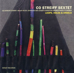 Streiff, Co Sextet: Loops, Holes & Angels (Intakt)