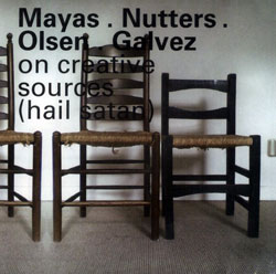 Mayas / Galvez / Nutters / Olsen: On Creative Sources (Hail Satan) (Creative Sources)