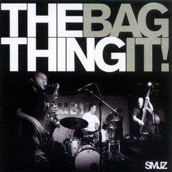 The Thing: Bag It! (Smalltown Superjazzz)