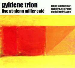 Trion, Gyldene : Live at Glenn Miller Cafe