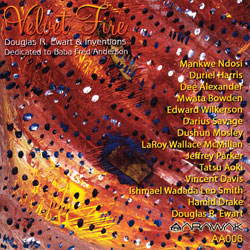 Douglas Ewart With Leo Smith / Tatsu Aoki / Hamid Drake: Velvet Fire: Dedicated to Baba Fred Anderson (Arawak)