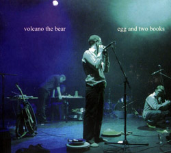 Volcano The Bear: Egg and Two Books (Vivo Records)