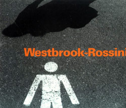 Westbrook / Rossini: Westbrook-Rossini (Hatology)