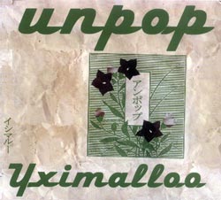 Yximalloo: Unpop (ESP)